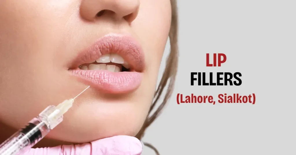 Lip Fillers in Sialkot