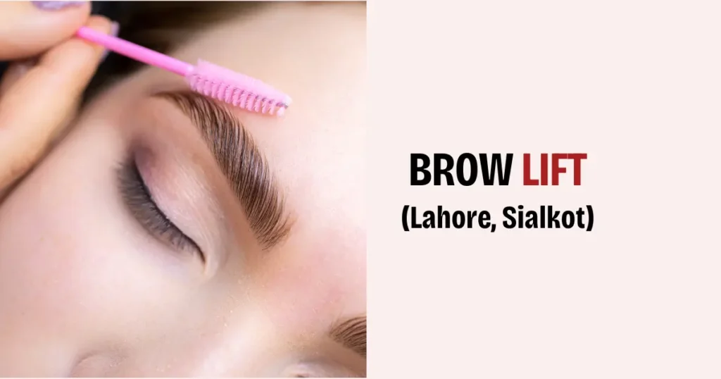 brow lift in Sialkot